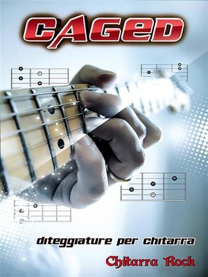cover image of Caged. Diteggiature per chitarra